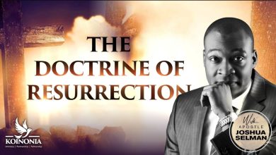 Download The Doctrine of resurrection - Apostle Joshua Selman