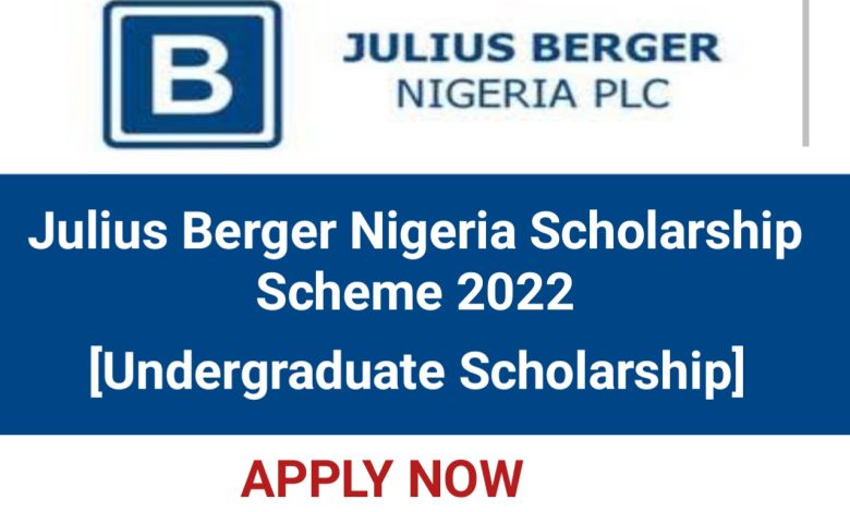 Julius Berger Nigeria Scholarship Scheme 2022 for Young Nigerians