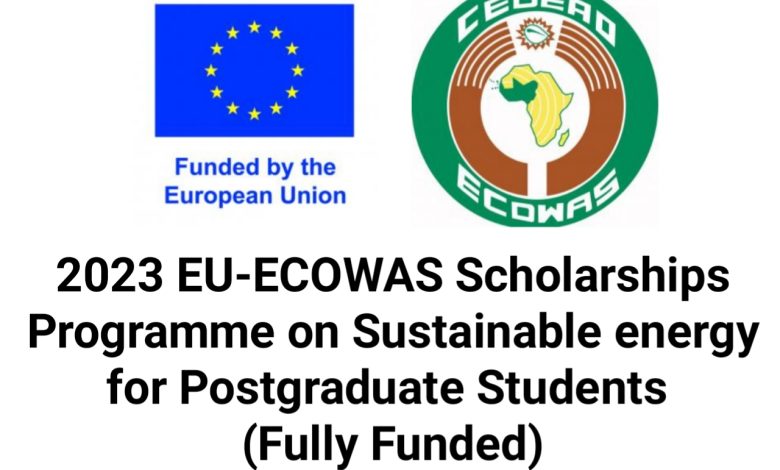 2023 EU-ECOWAS Scholarships Programme on Sustainable energy for Postgraduate Students (Fully Funded)